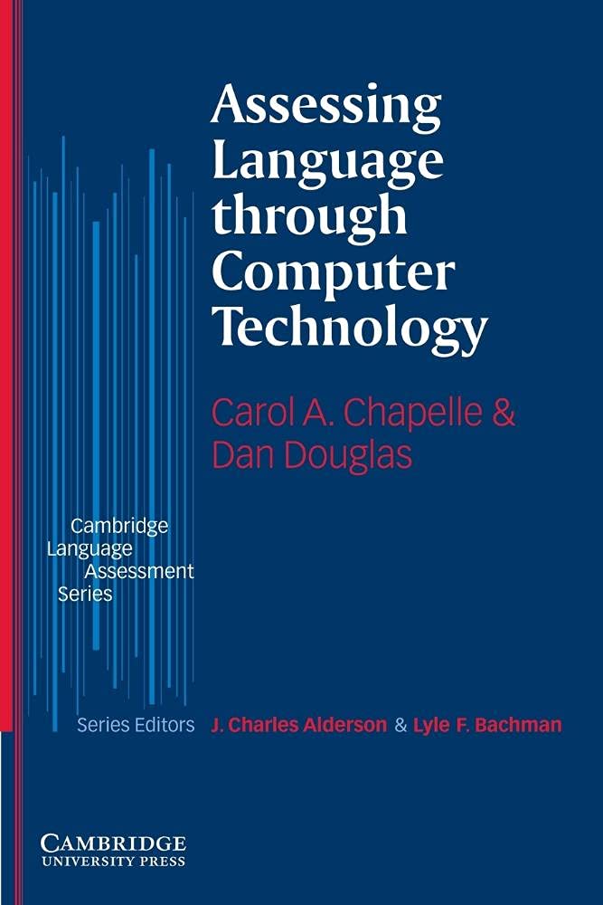 ASSESSING LANGUAGE THROUGH COMPUTER TECHNOLOGY