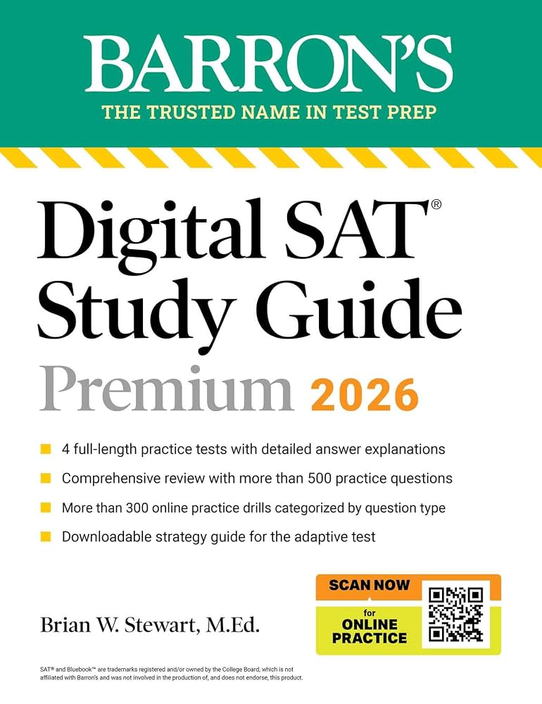 BARRON'S DIGITAL SAT STUDY GUIDE PREMIUM 2025 : 4 PRACTICE TESTS+COMPREHENSIVE REVIEW+ONLINE PRACTICE