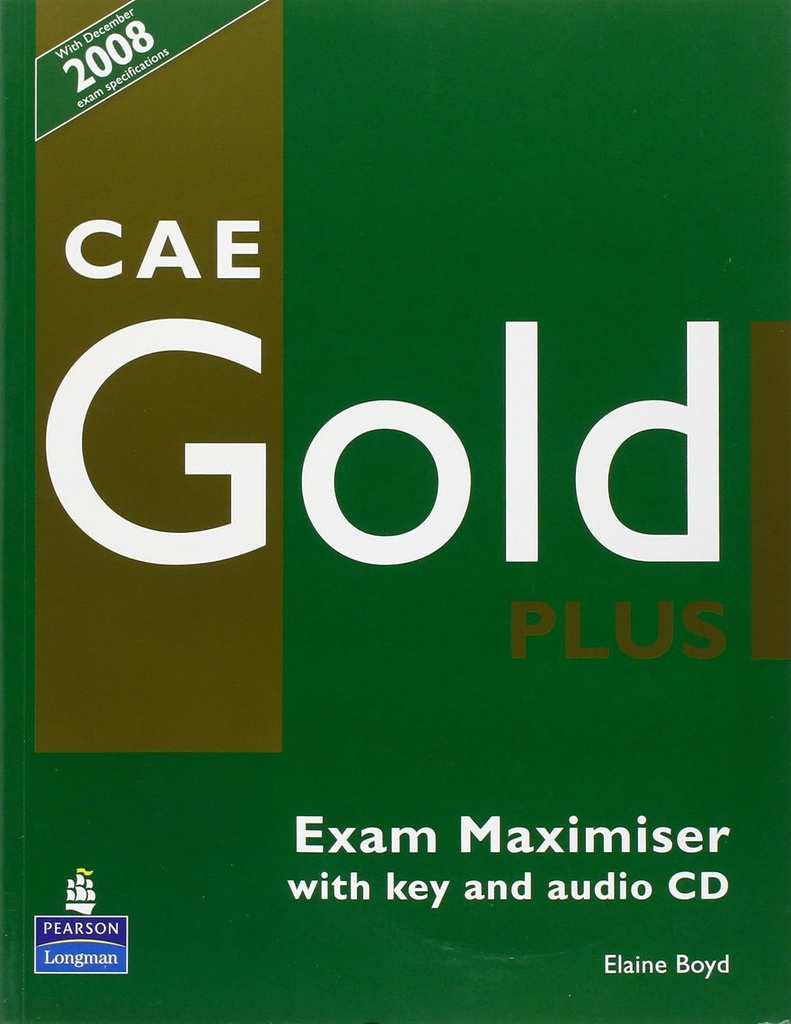 CAE GOLD PLUS EXAM MAXIMISER+KEY & AUDIO CD