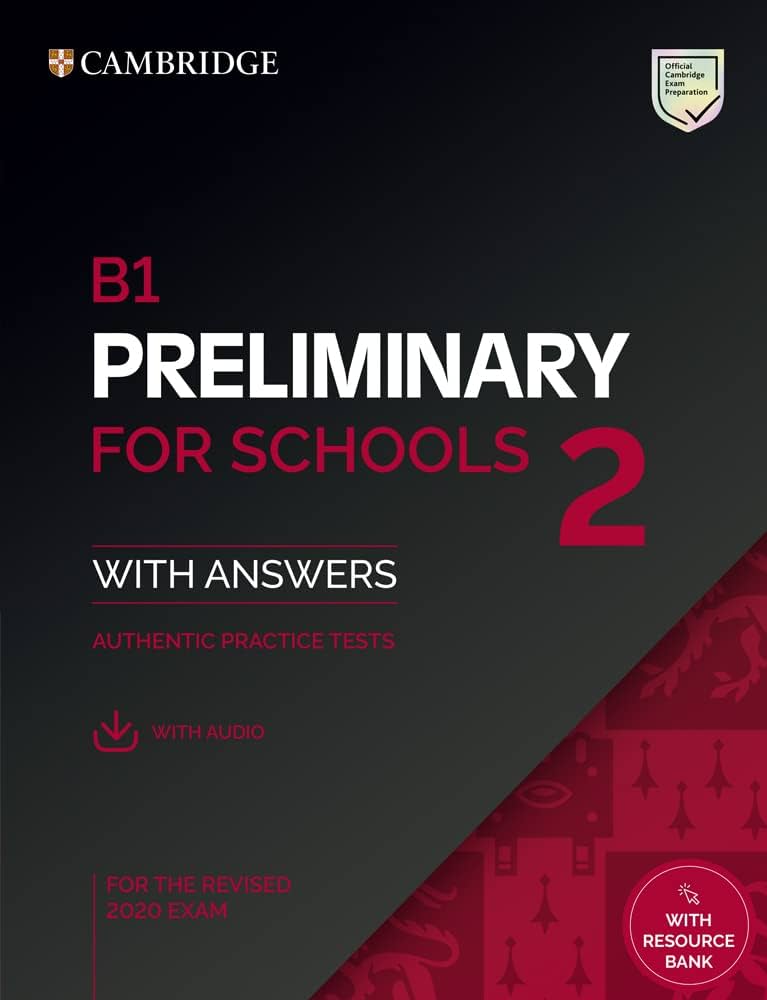 CAMBRIDGE B1 PRELIMINARY FOR SCHOOLS 2 SBK+KEY & AUDIO & RESOURCE BANK