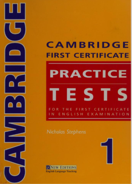 CAMBRIDGE FIRST CERTIFICATE PRACTICE TESTS 1