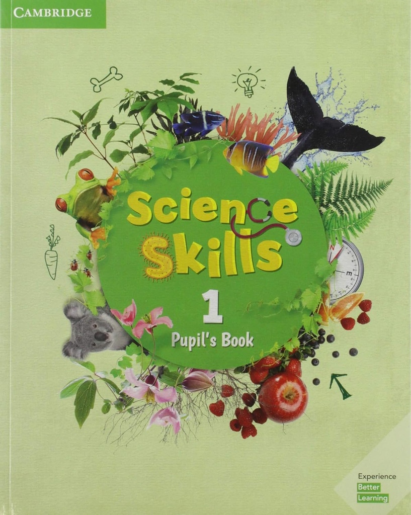 CAMBRIDGE SCIENCE SKILLS 1 PUPIL'S BOOK