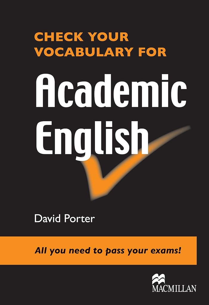 CHECK YOUR VOCABULARY FOR ACADEMIC ENGLISH
