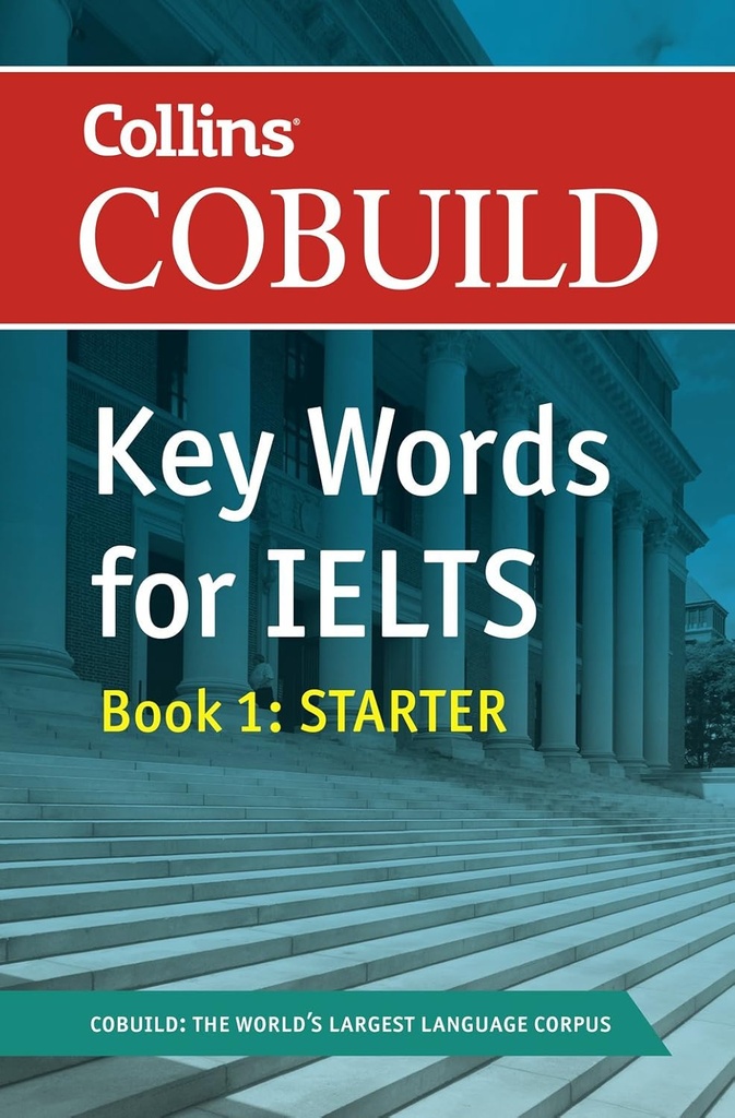 COLLINS COBUILD KEY WORDS FOR IELTS BOOK 1 STARTER