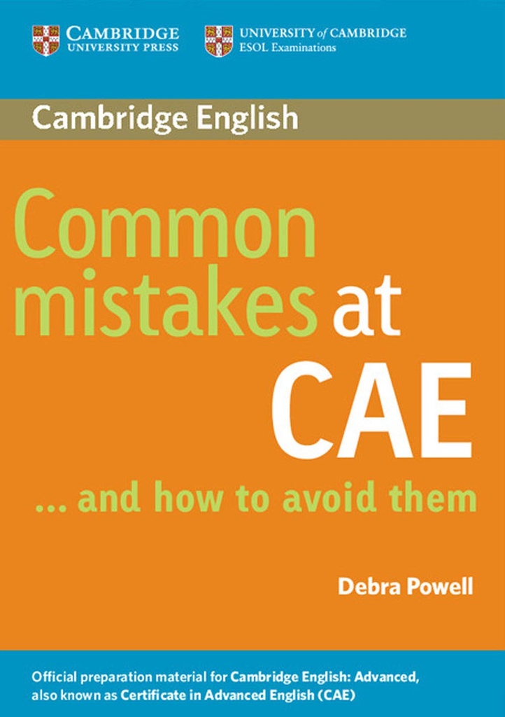 COMMON MISTAKES AT CAE...& HOW TO AVOID THEM