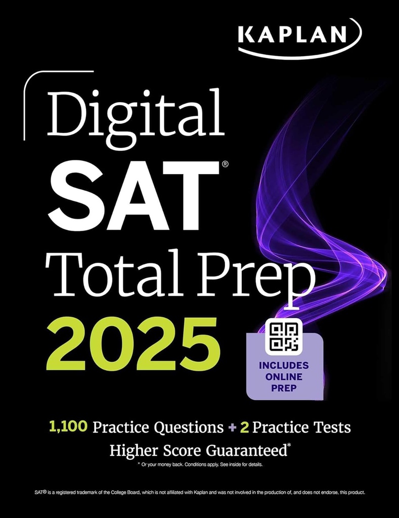 DIGITAL SAT TOTAL PREP 2025 (1100 PRACTICE QUESTIONS+ 2 PRACTICE TESTS)