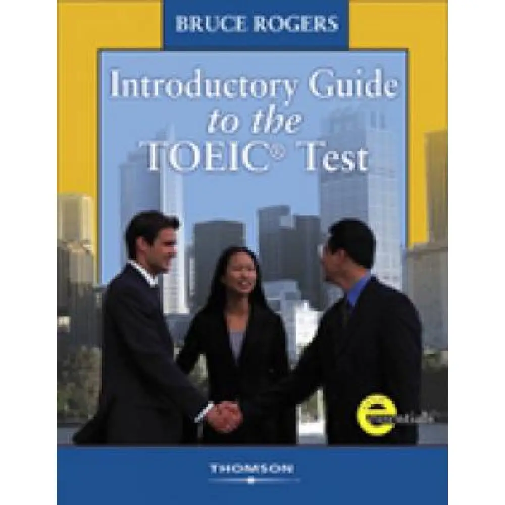 INTRODUCTORY GUIDE TO THE TOEIC TEST HOME STUDY KIT+CD