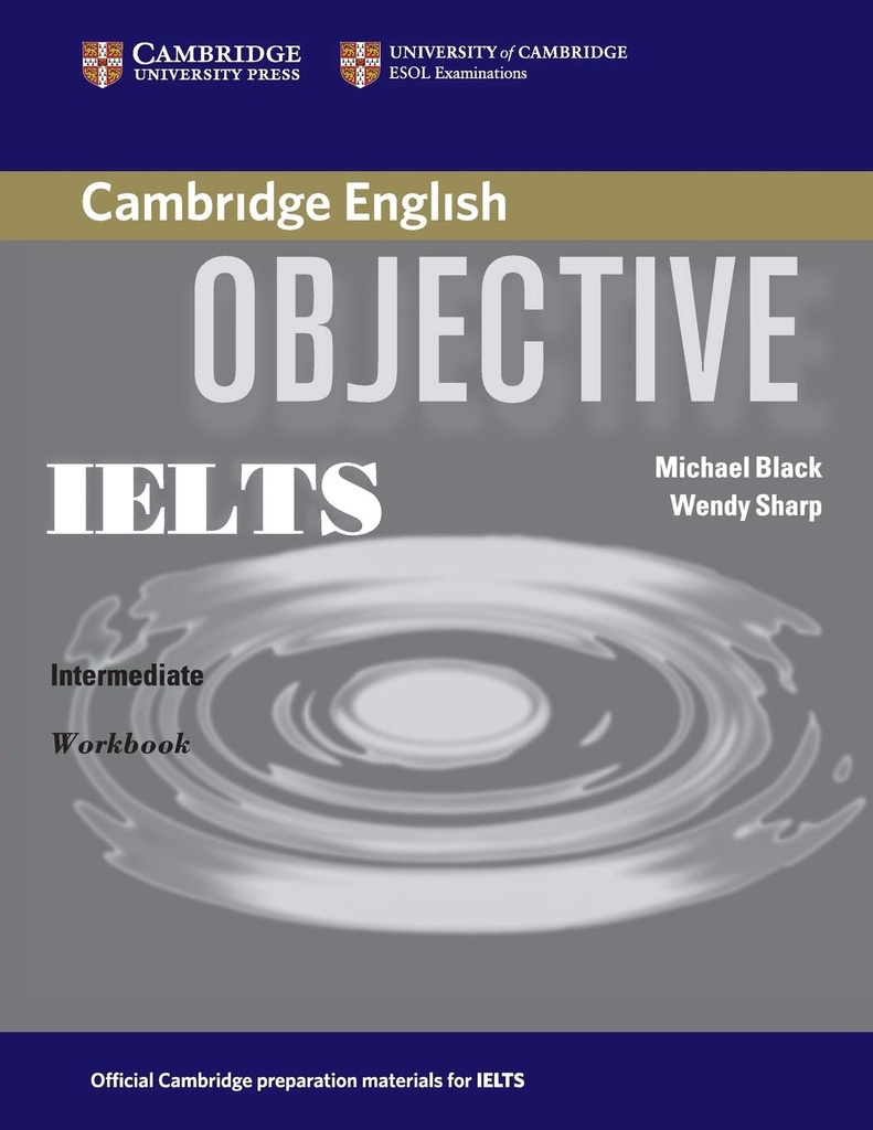 OBJECTIVE IELTS INTERMEDIATE WBK (NO KEY)