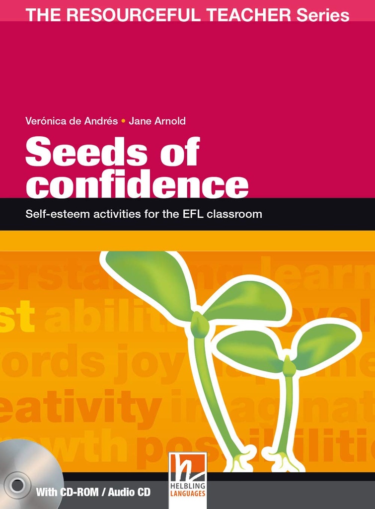 SEEDS OF CONFIDENCE+CD & CD-ROM (THE RESOURCEFUL TEACHER SERIES)
