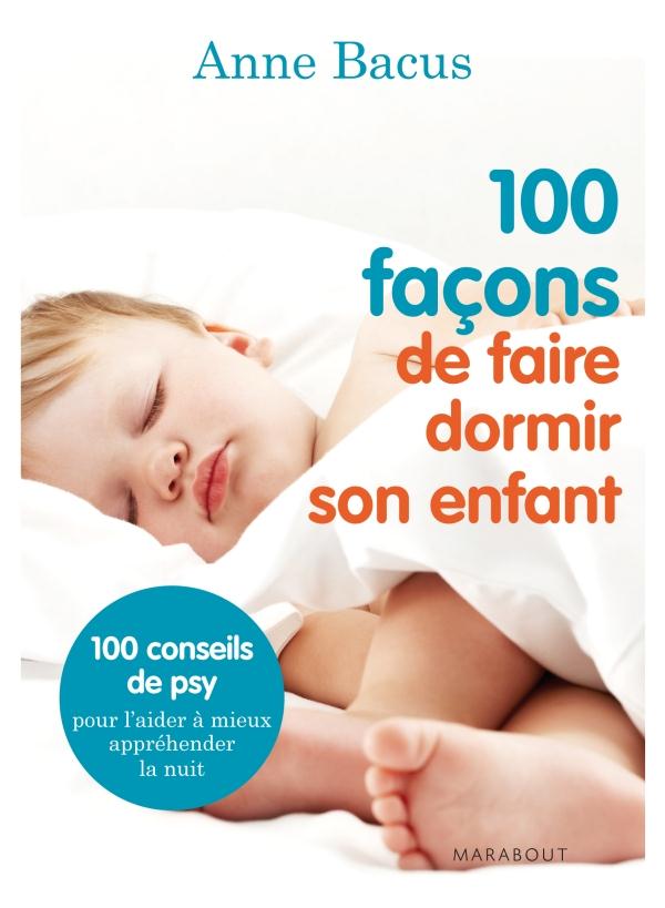 100 FAÇONS DE FAIRE DORMIR SON ENFANT