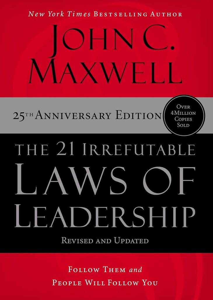 21 IRREFUTABLE LAWS OF LEADERSHIP (N.E)