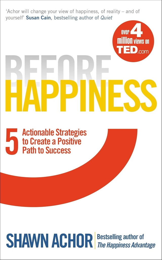 BEFORE HAPPINESS