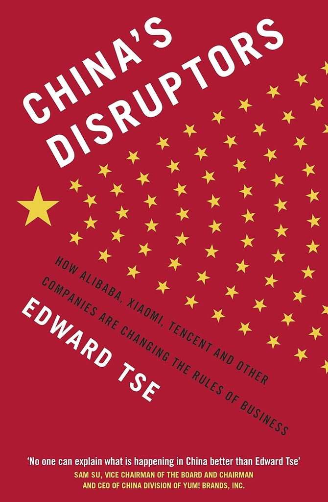 CHINA'S DISRUPTORS