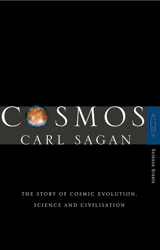 COSMOS : THE STORY OF COSMIC EVOLUTION, SCIENCE & CIVILISATION