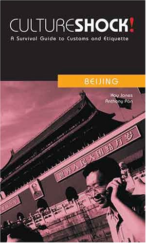 CULTURE SHOCK : BEIJING