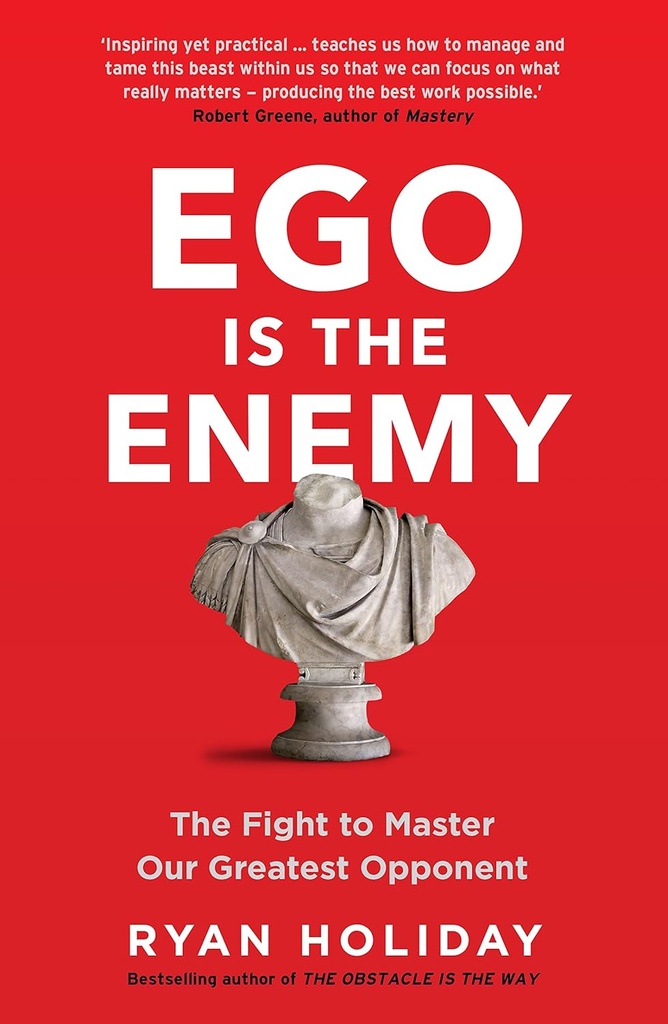 EGO IS THE ENEMY