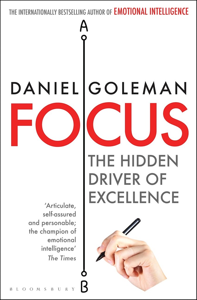 FOCUS THE HIDDEN DRIVER OF EXCELLENCE (N.E)
