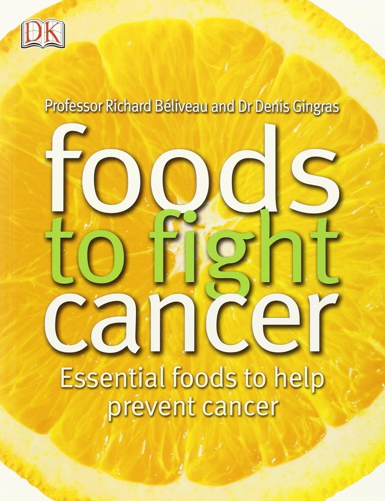 FOODS TO FIGHT CANCER