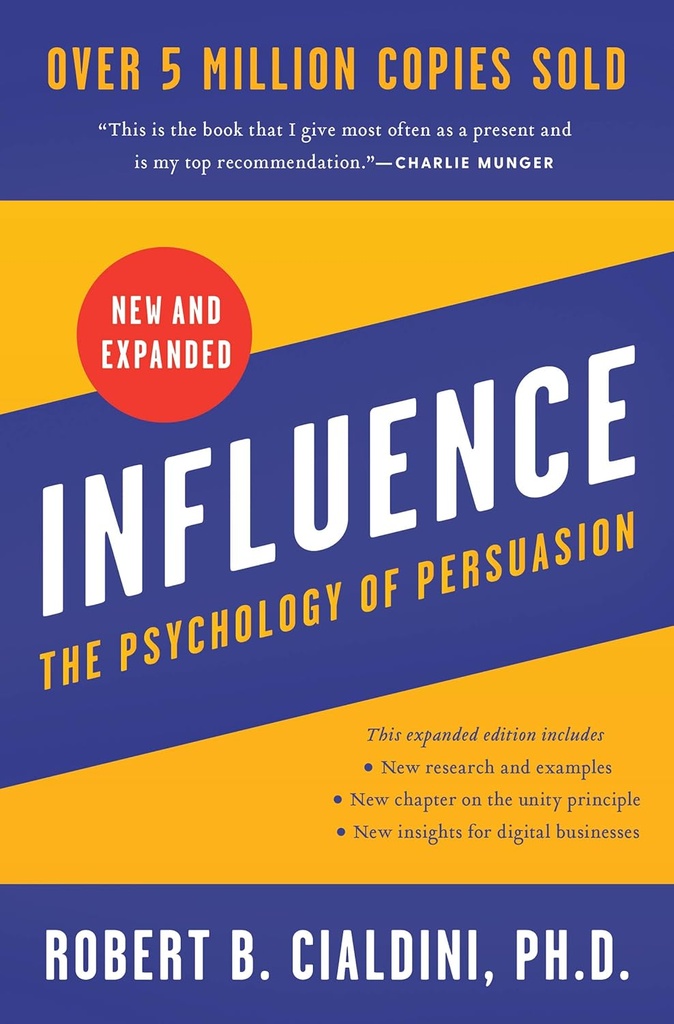 INFLUENCE : THE PSYCHOLOGY OF PERSUASION (NEW & EXPANDED)
