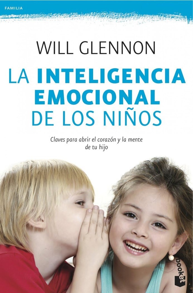 LA INTELIGENCIA EMOCIONAL DE LOS NINOS