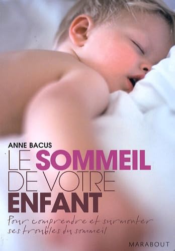 LE SOMMEIL DE VOTRE ENFANT