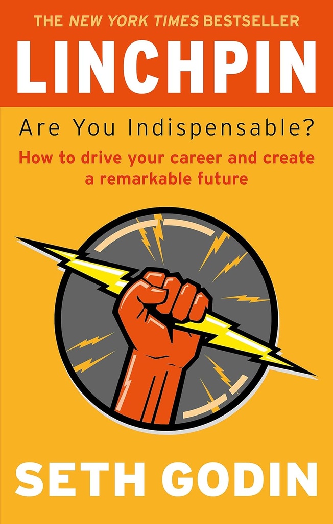 LINCHPIN : ARE YOU INDISPENSABLE?