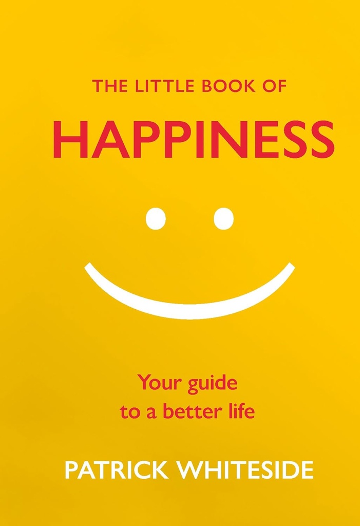 LITTLE BOOK OF HAPPINESS (HARDBACK)