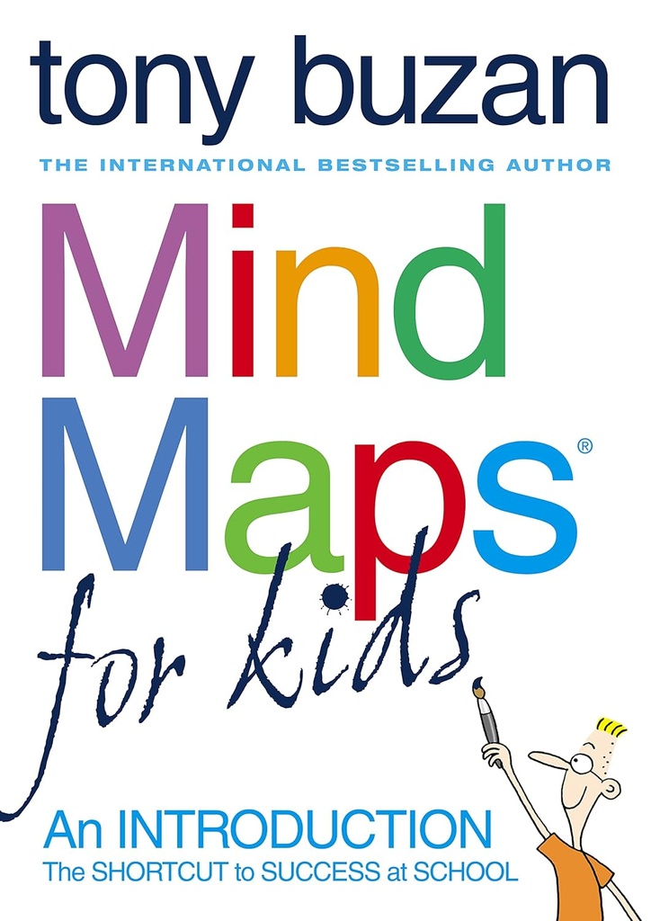 MIND MAPS FOR KIDS : AN INTRODUCTION