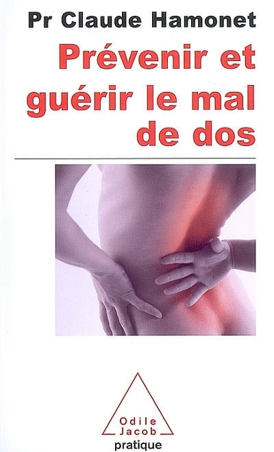 PREVENIR ET GUERIR LE MAL DE DOS