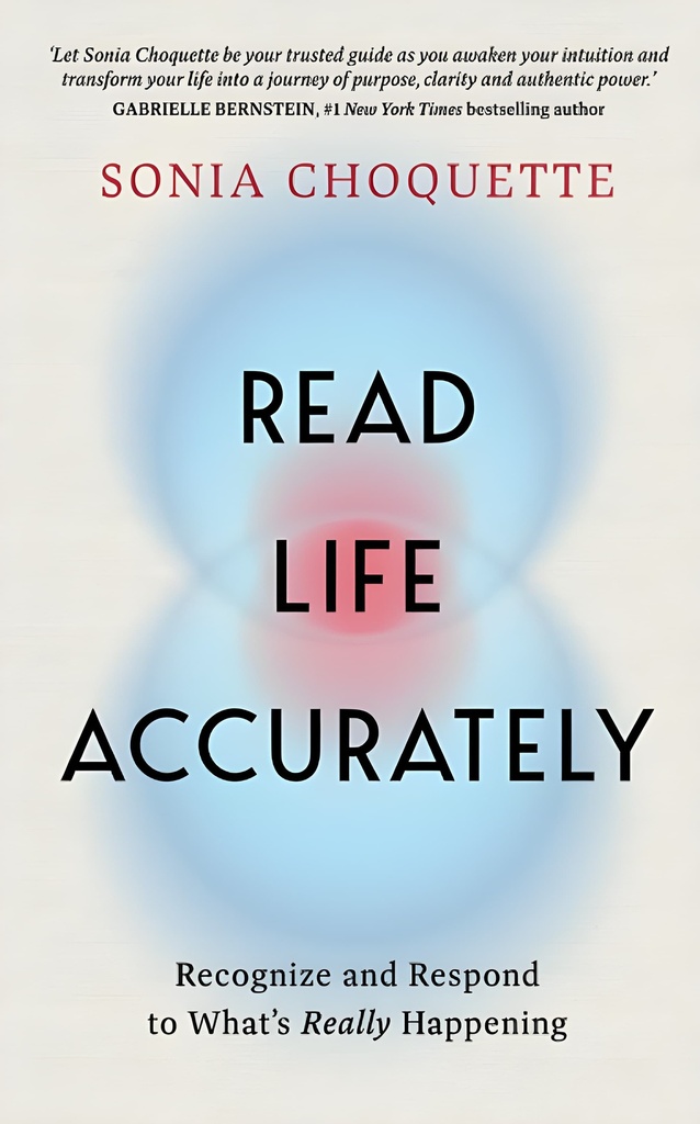 READ LIFE ACCURATELY