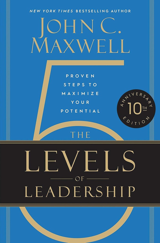THE 5 LEVELS OF LEADERSHIP (HARDBACK)