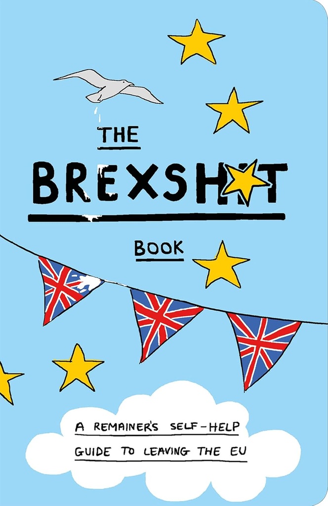 THE BREXSHIT BOOK