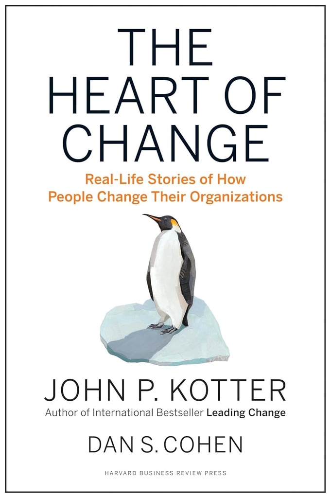 THE HEART OF CHANGE (HARDBACK)