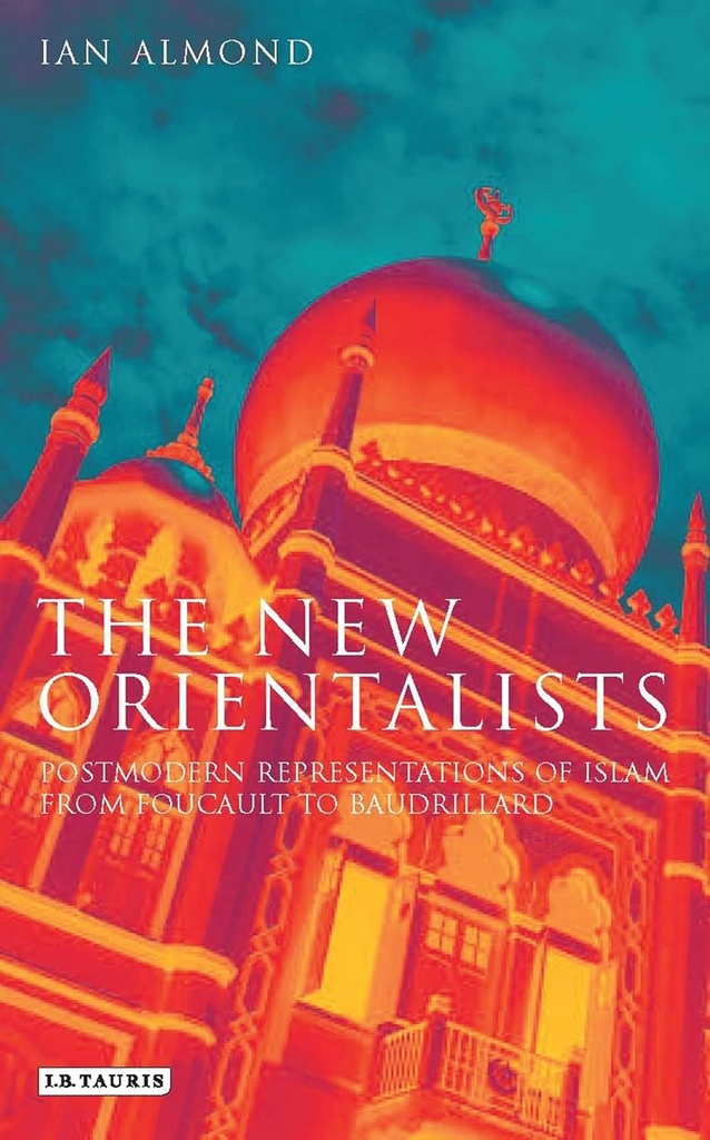 THE NEW ORIENTALISTS