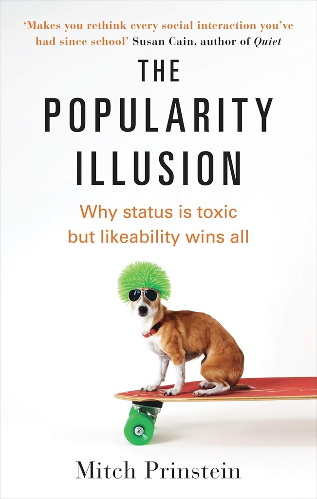 THE POPULARITY ILLUSION