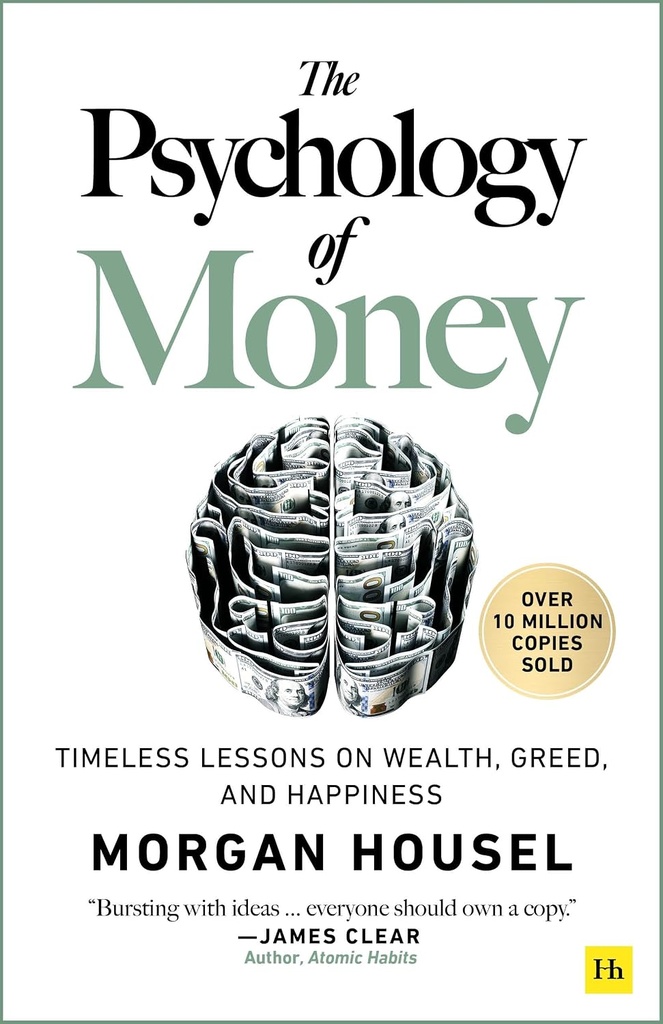 THE PSYCHOLOGY OF MONEY