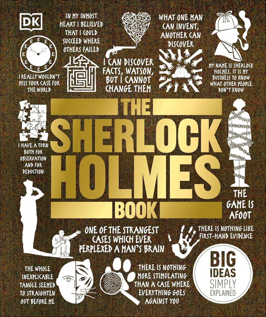 THE SHERLOCK HOLMES BOOK (BIG IDEAS SIMPLY EXPLAINED) HARDBACK