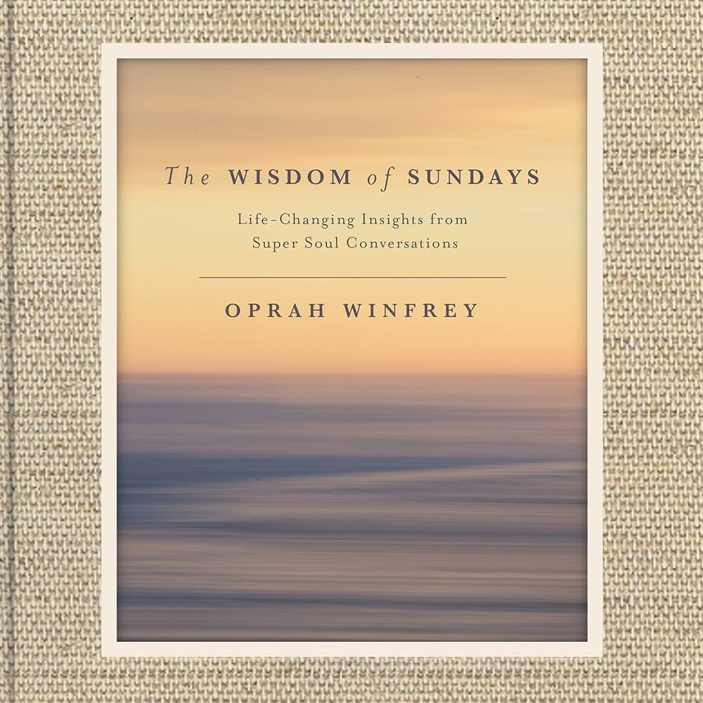 THE WISDOM OF SUNDAYS