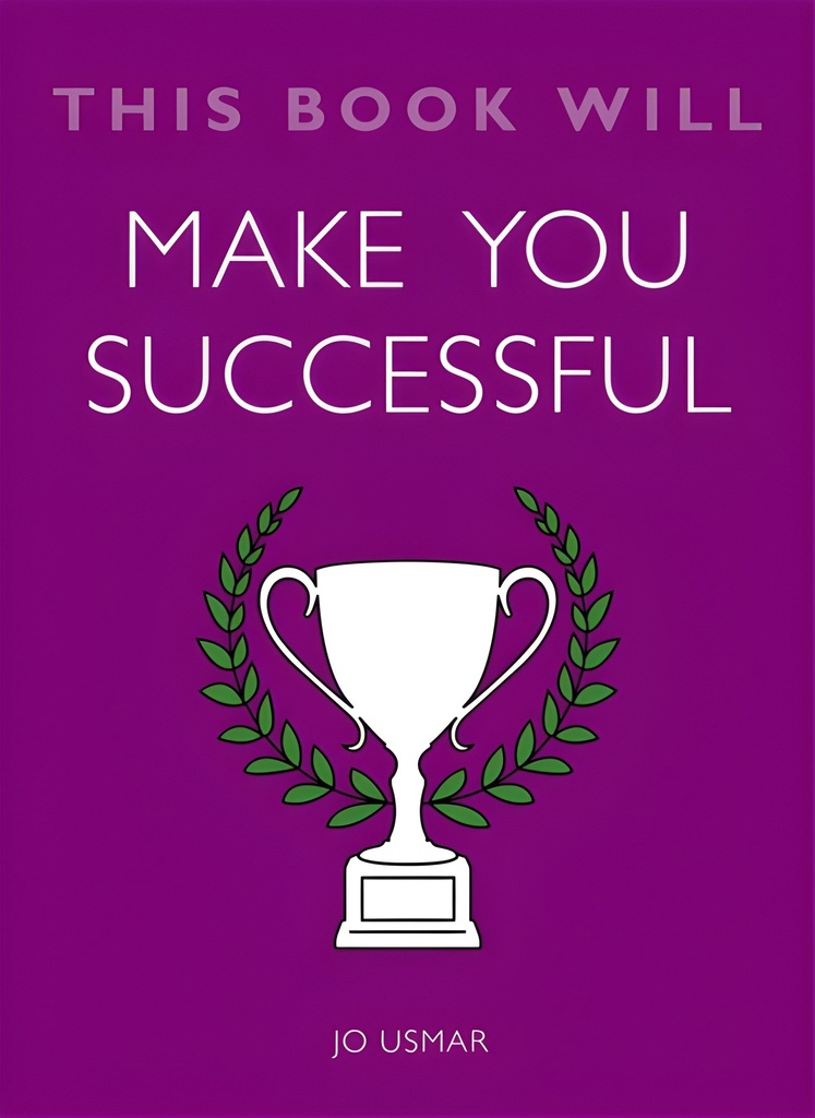 THIS BOOK WILL MAKE YOU SUCCESSFUL