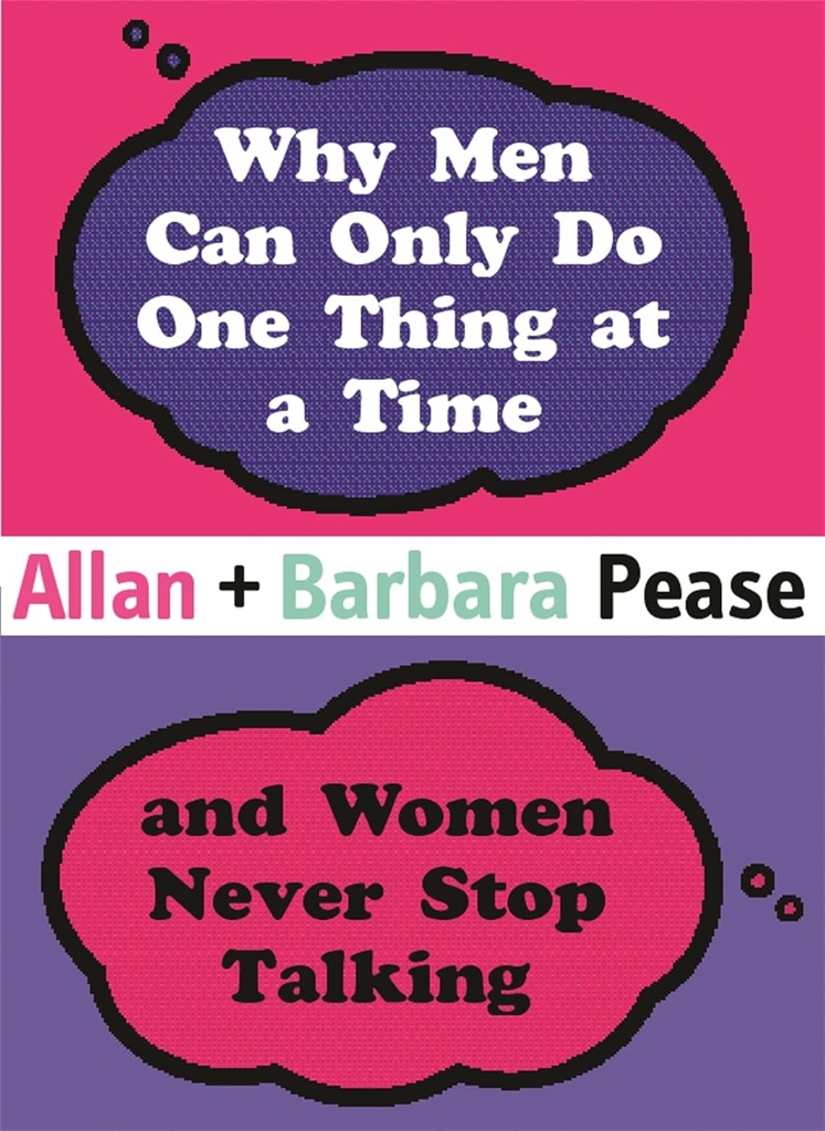 WHY MEN CAN ONLY DO ONE THING AT A TIME