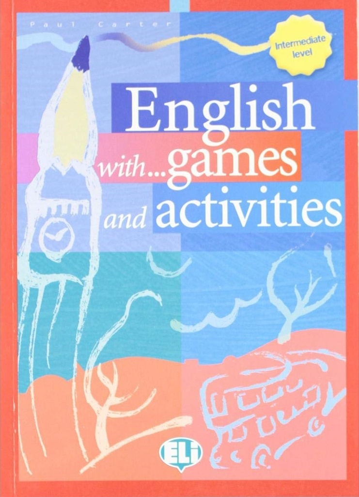 ENGLISH WITH GAMES & ACTIVITIES INTERMEDIATE