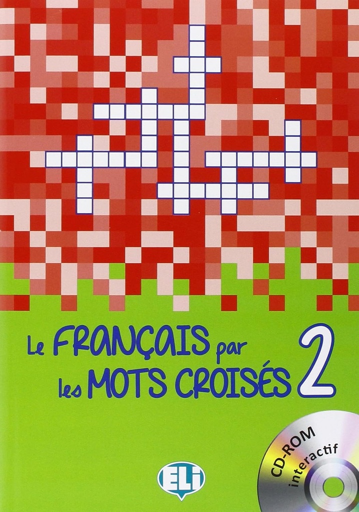 LE FRANÇAIS PAR LES MOTS CROISES 2+DVD-ROM