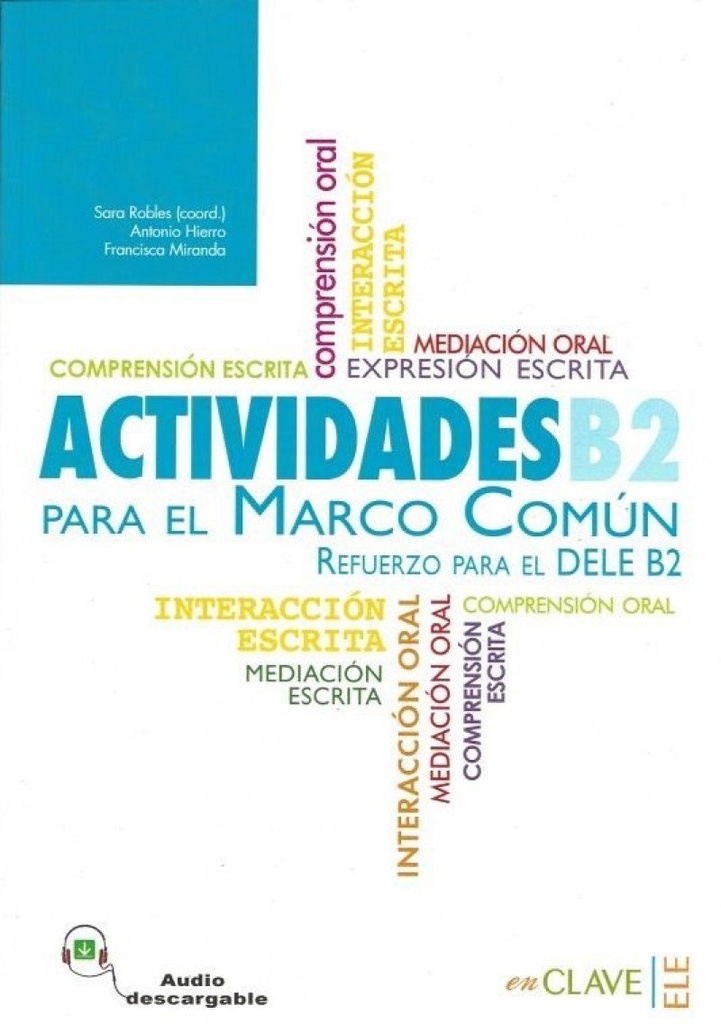 ACTIVIDADES PARA EL MARCO COMUN B2+ AUDIO DESCARGABLE (N.E)