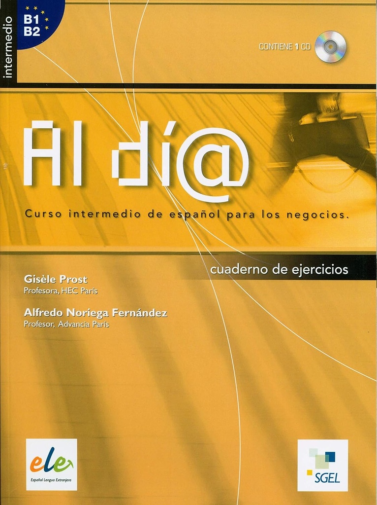 AL DIA INTERMEDIO CUADERNO DE EJERCICIOS+ CD