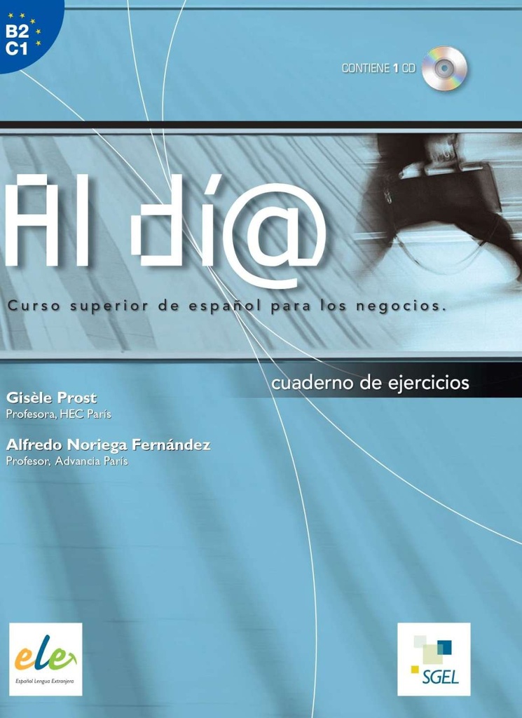 AL DIA SUPERIOR CUADERNO DE EJERCICIOS+CD