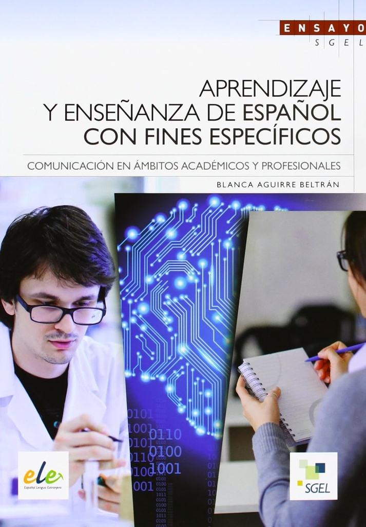 APRENDIZAJE Y ENSENANZA DE ESPANOL CON FINES ESPECIFICOS