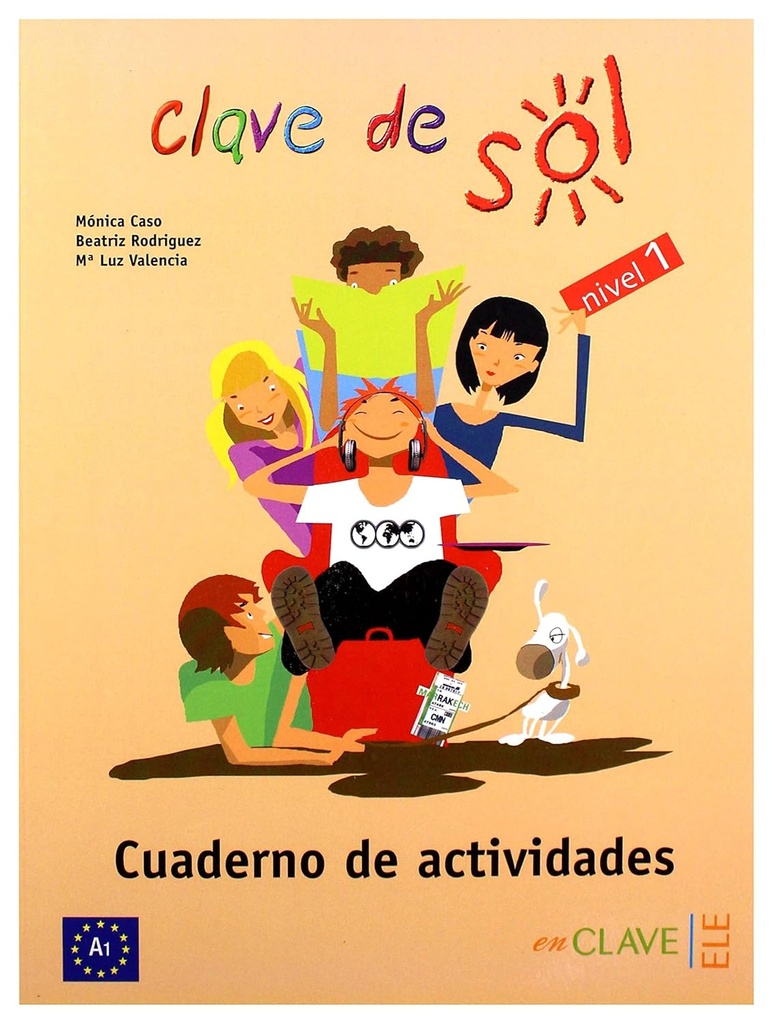 CLAVE DE SOL 1 CUADERNO DE ACTIVIDADES
