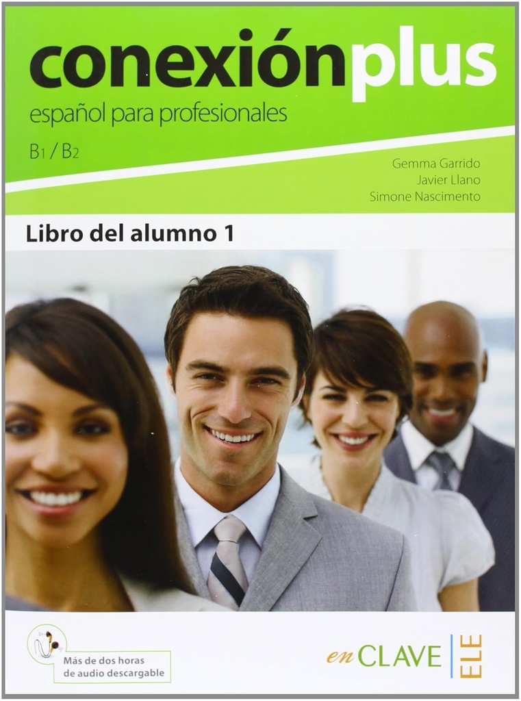 CONEXION PLUS 1 LIBRO DEL ALUMNO B1-B2+ AUDIO DESCARGABLE