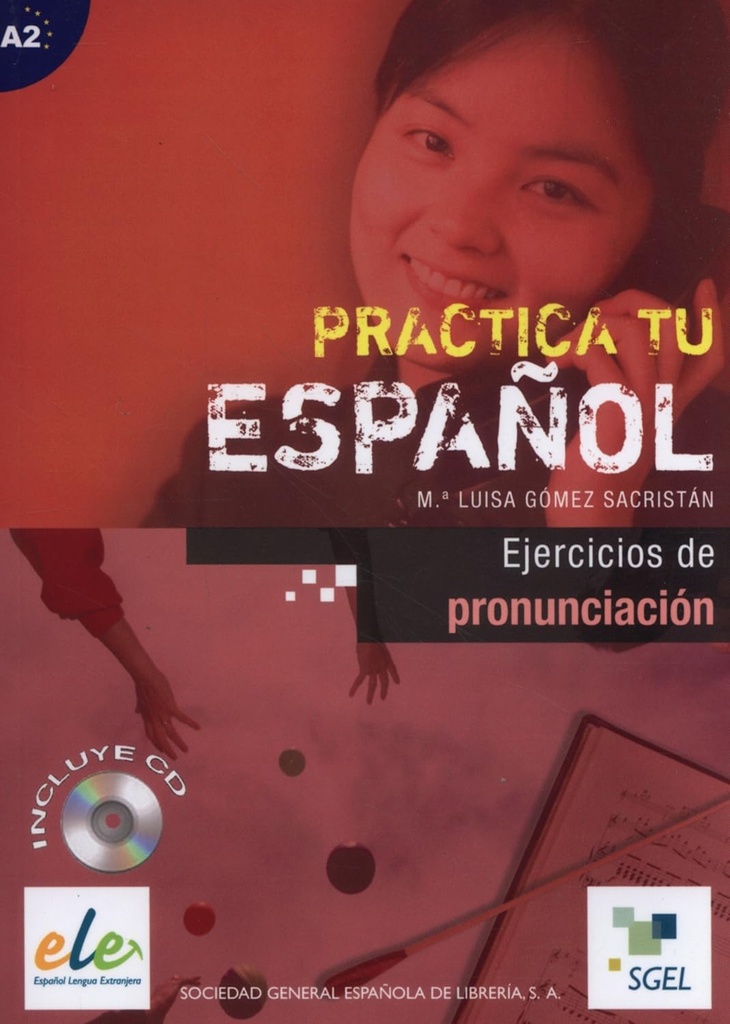 EJERCICIOS DE PRONUNCIACION  (A2)