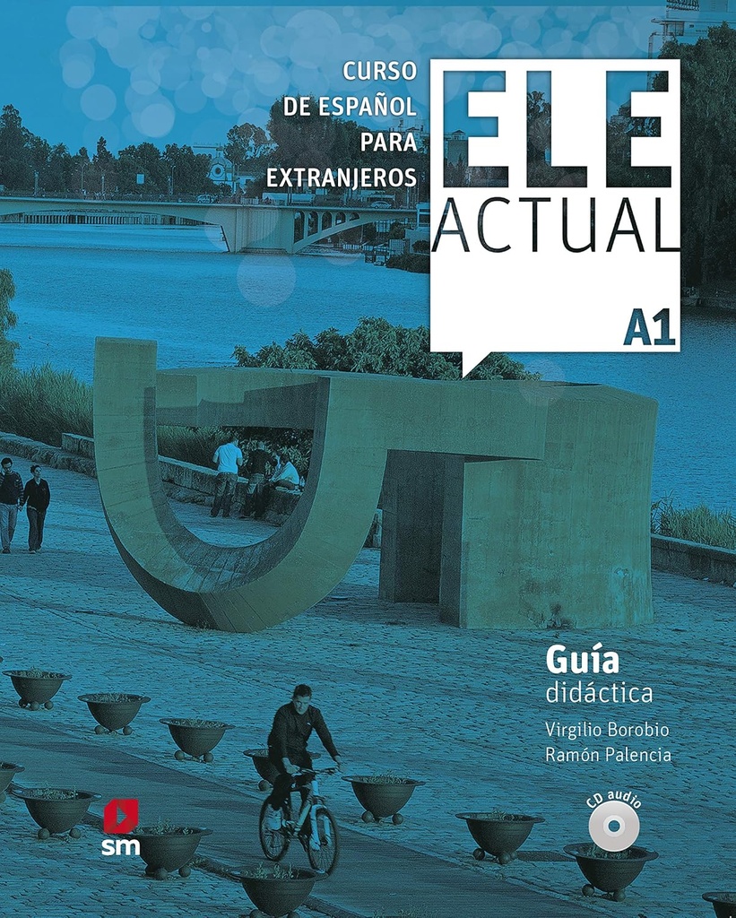 ELE ACTUAL A1 GUIA DIDACTICA+CDS (N.E)